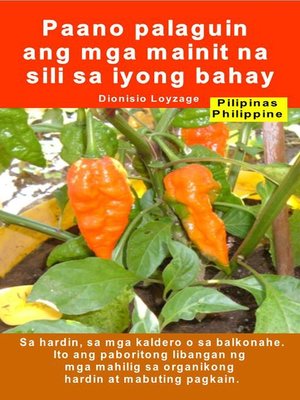cover image of Paano palaguin ang mga mainit na sili sa iyong bahay. Sa hardin, sa mga kaldero o sa balkonahe